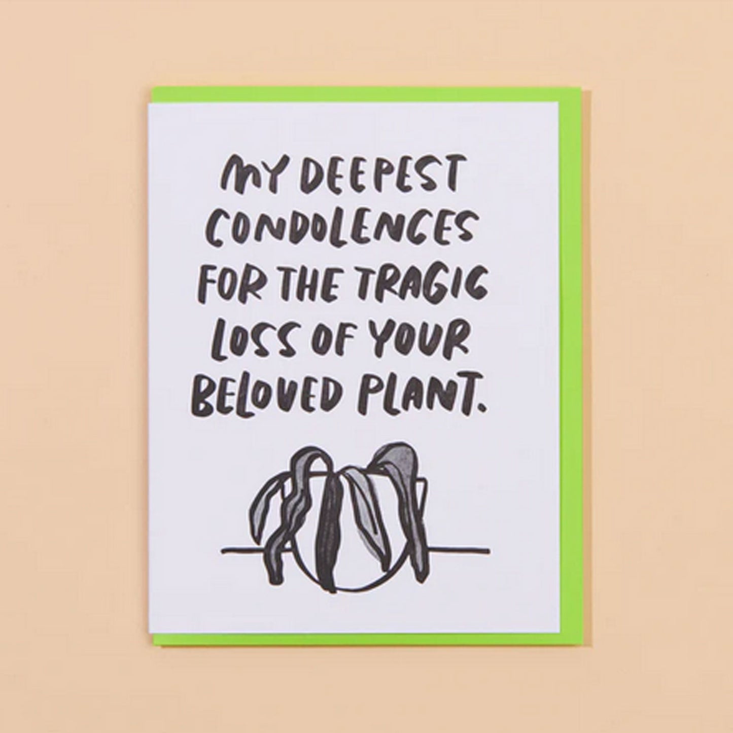 And Here We Are Just Because / Friendship Card | Dead Plant
