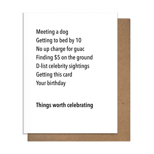 Birthday Card - Worth Celebrating