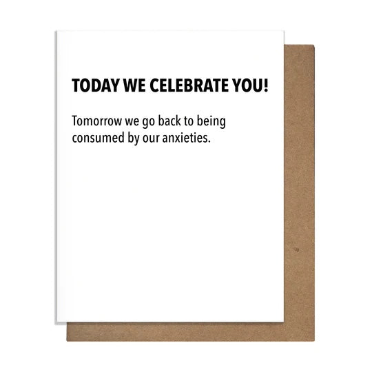 Pretty Alright Goods Birthday Card - Celebrate You, Designed in USA