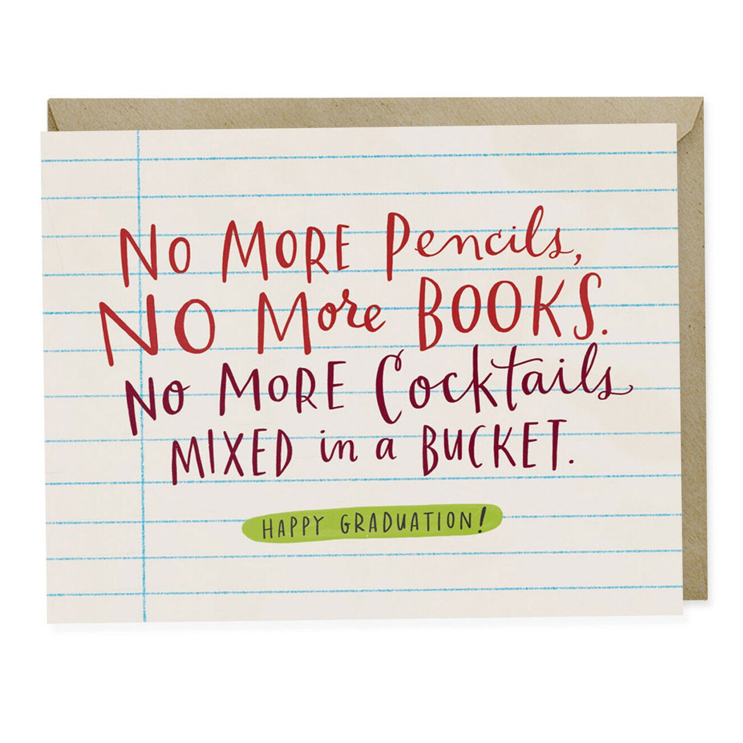Emily McDowell Graduation Card | No More Pencils, Greeting Card