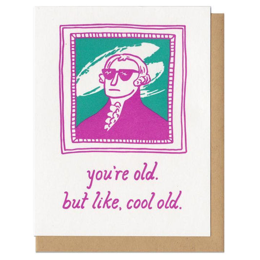 Birthday Card - Cool Old
