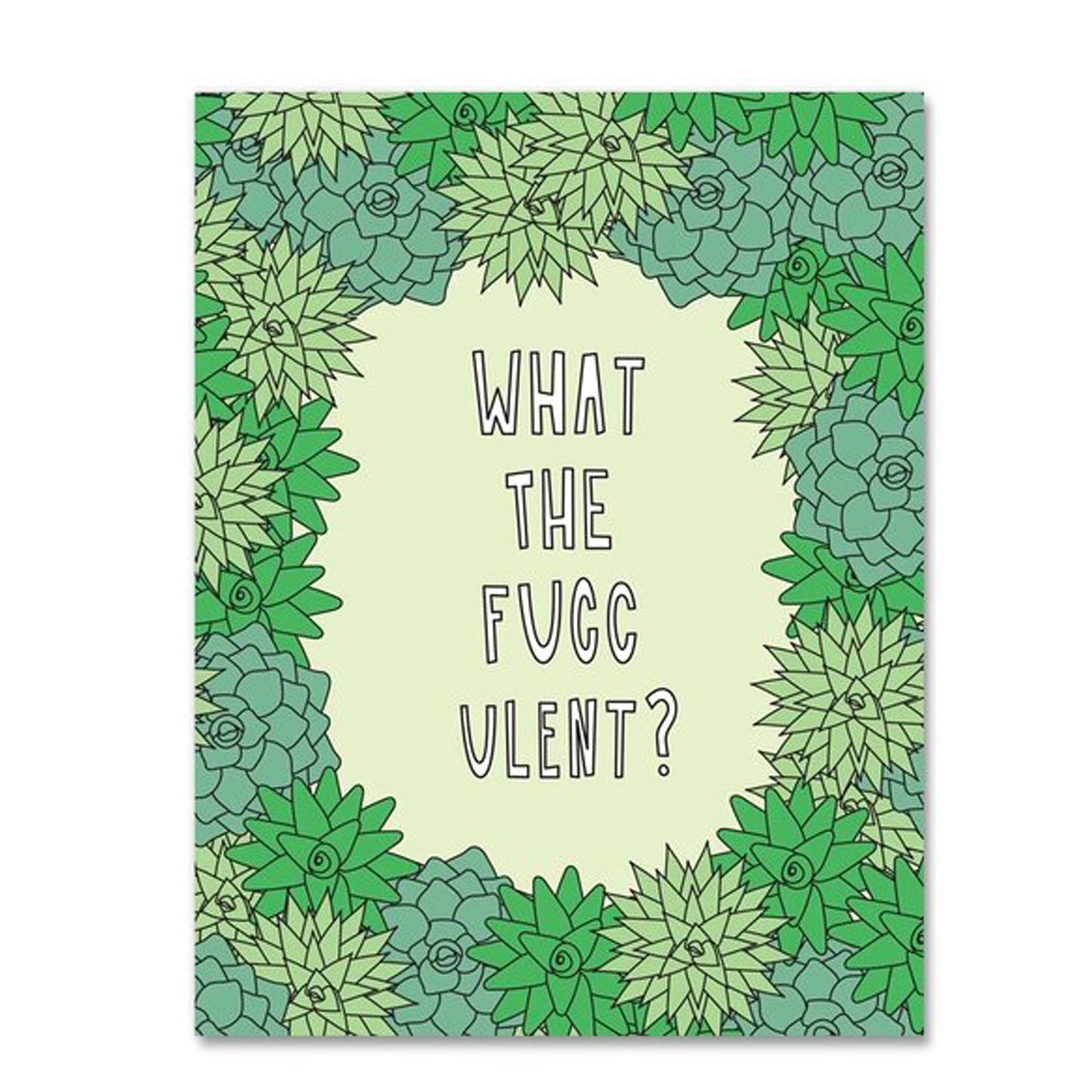 Near Modern Disaster Just Because Friendship Card | What the Fucculent