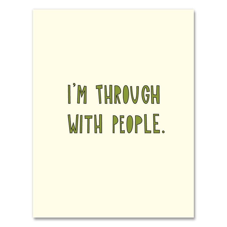Just Because / Friendship Card - Through With People