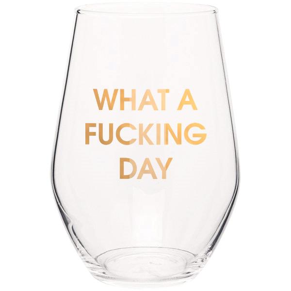 Chez Gagne Stemless Wine Glass | What a Day, 19oz
