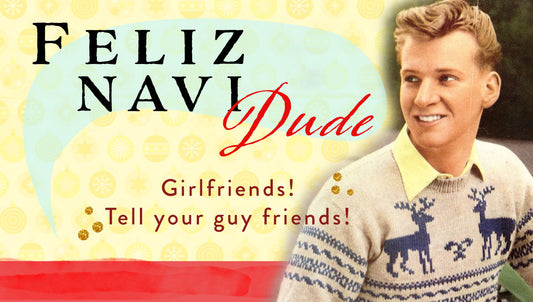 Feliz NaviDUDE is back!