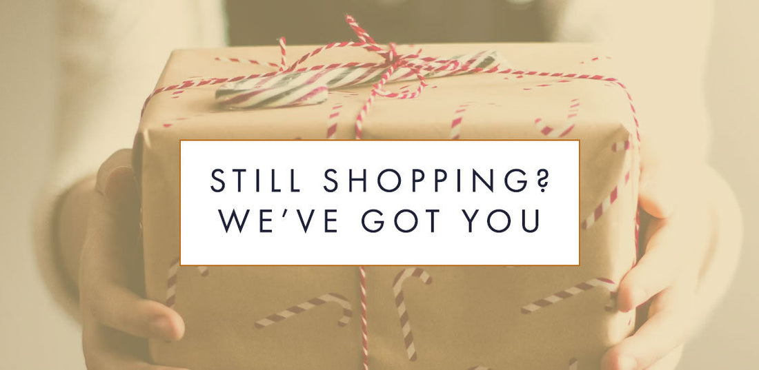 Last-minute gifts live here