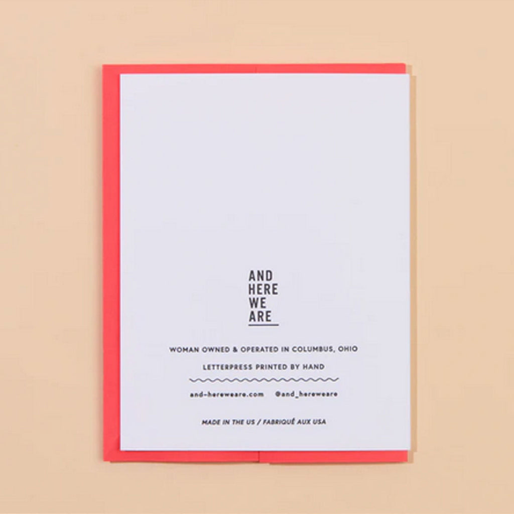 And Here We Are Friendship Card, Send Gnudes | Made in the USA