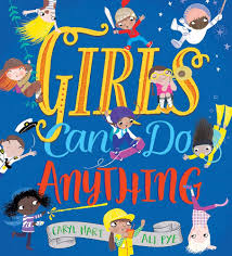 Kid's Book Girls Can Do Anything | Ages 4-7