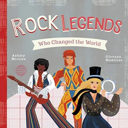 Kid's Book Rock Legends Who Changed The World