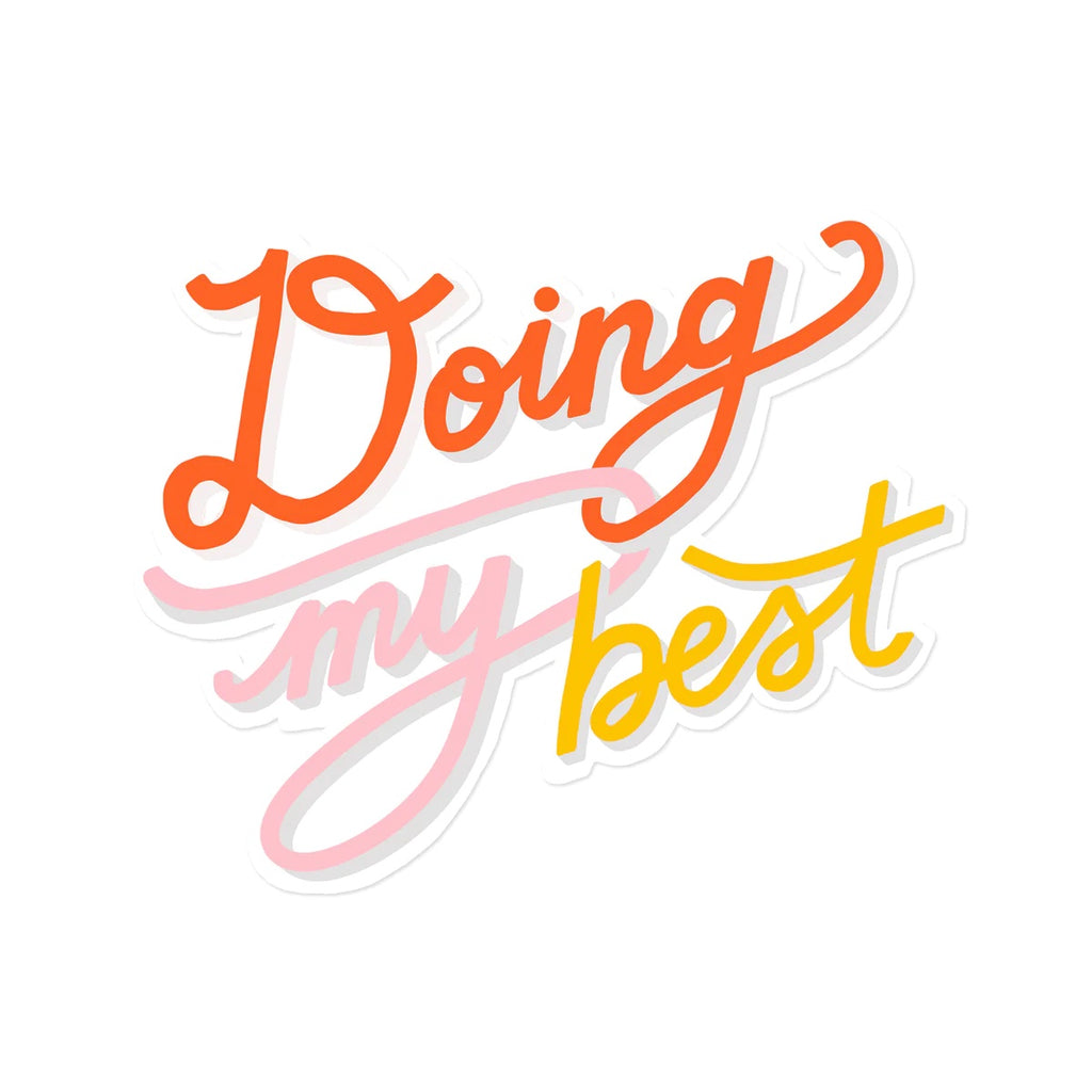 Slightly Stationary Sticker | Doing My Best, Made in the USA