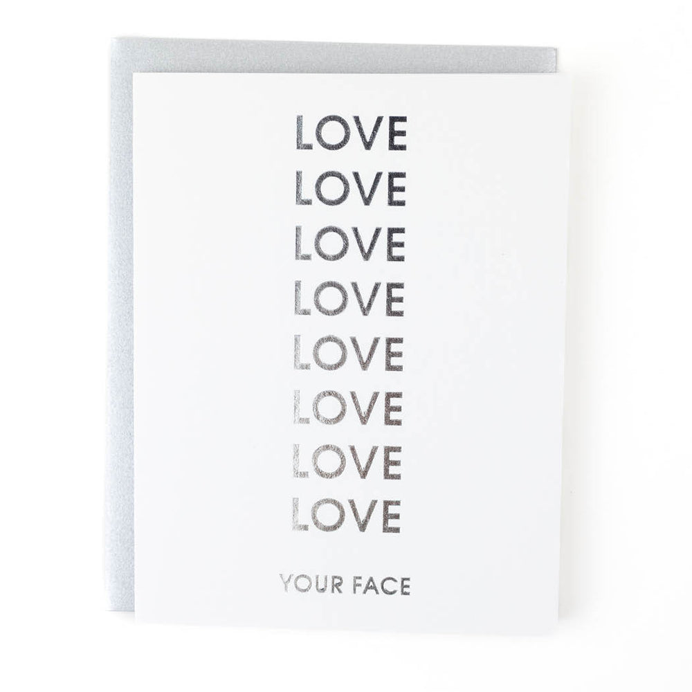 Chez Gagne Love Card | Love Your Face, Designed & Printed in USA