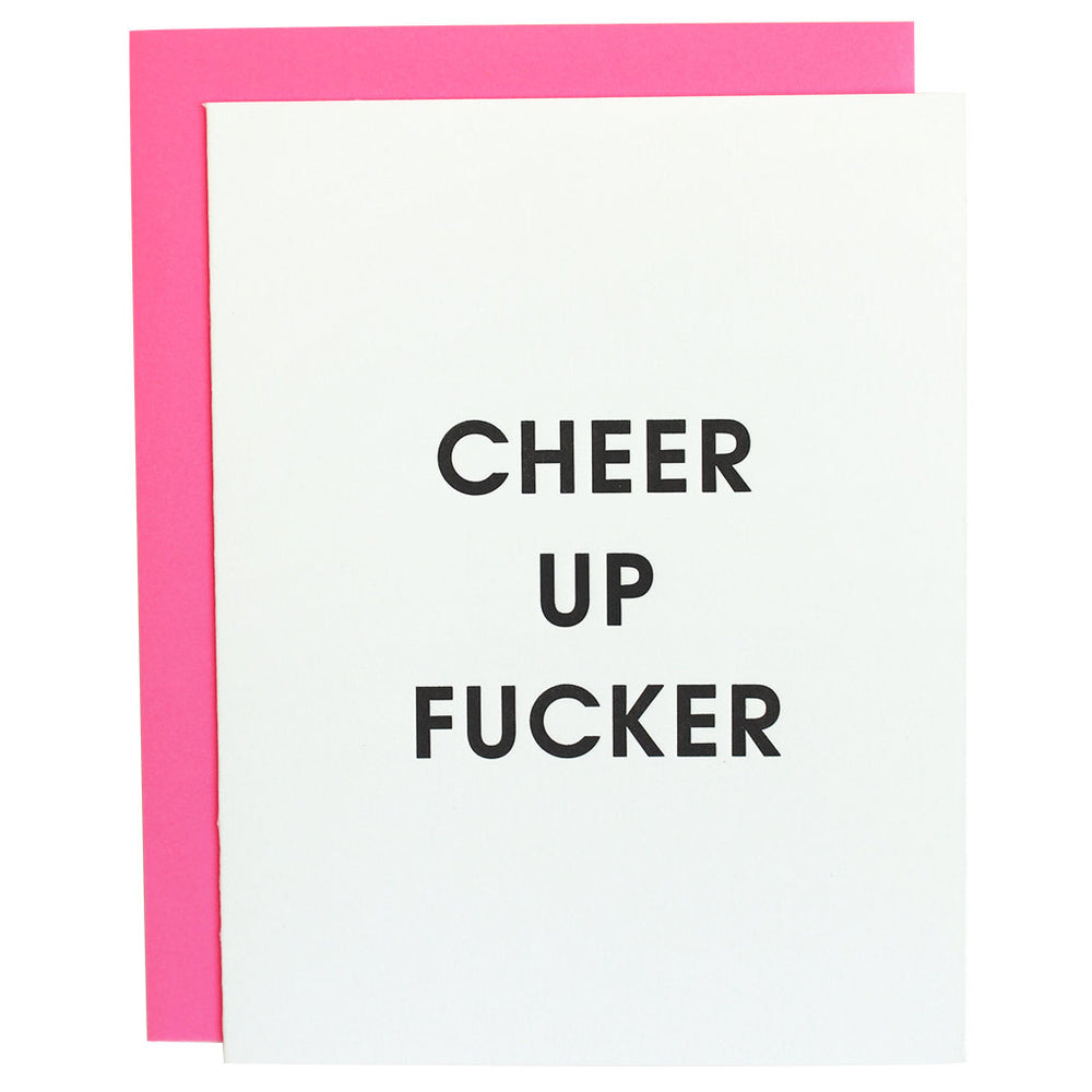 Chez Gagne Friendship Card | Cheer Up Fucker, Designed in USA